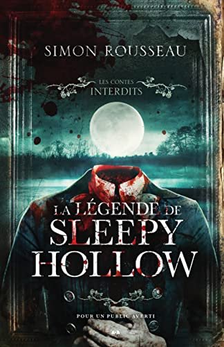 Les Contes interdits: La Légende de Sleepy Hollow