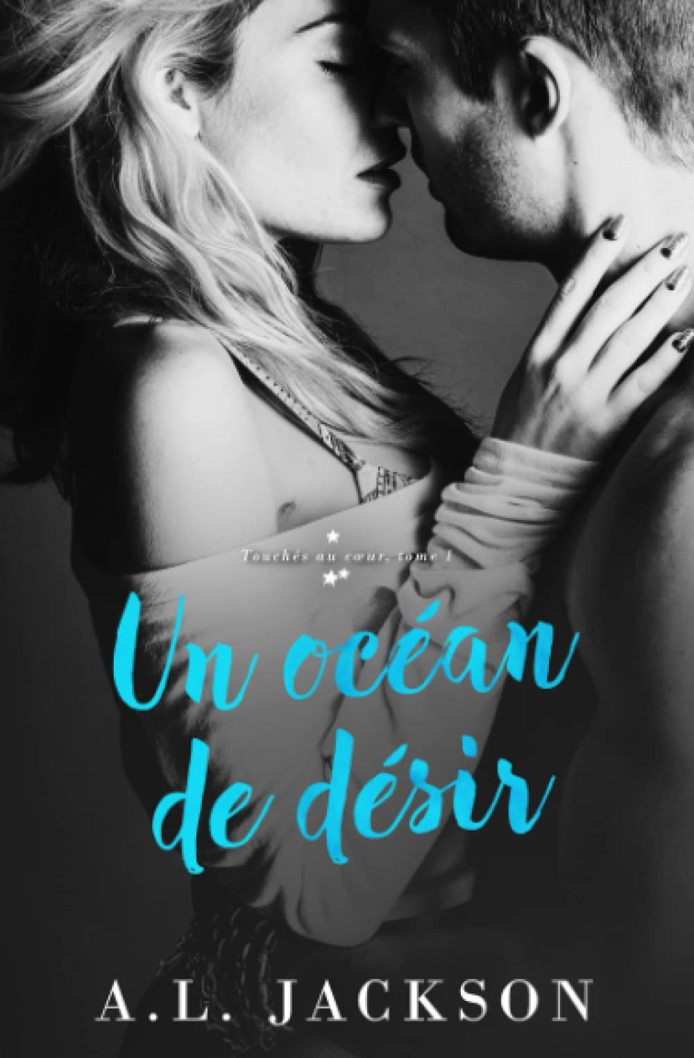 Touchés au cœur, Tome 1 : Un océan de désir