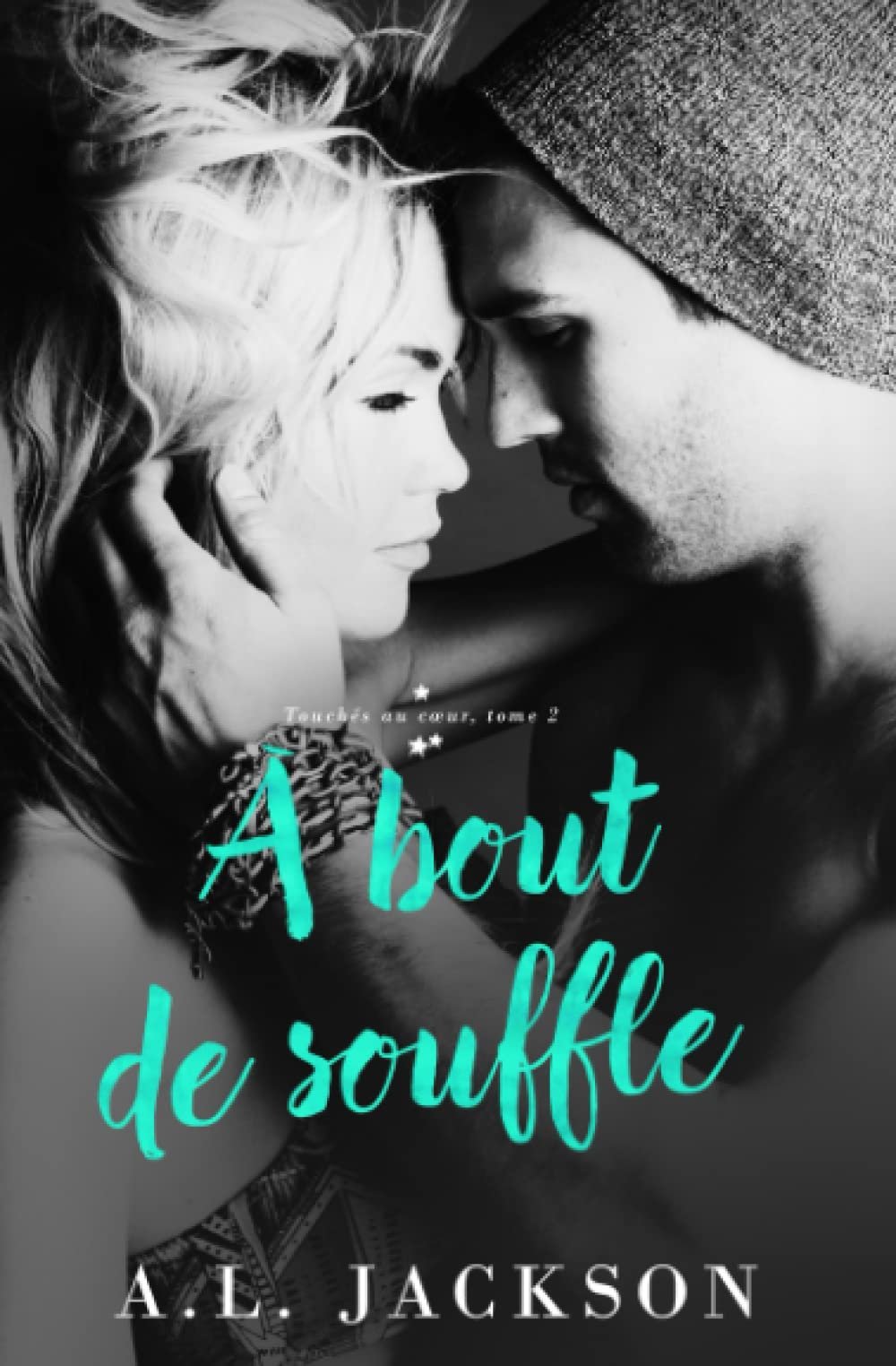 Touchés au cœur, Tome 2 : À bout de souffle