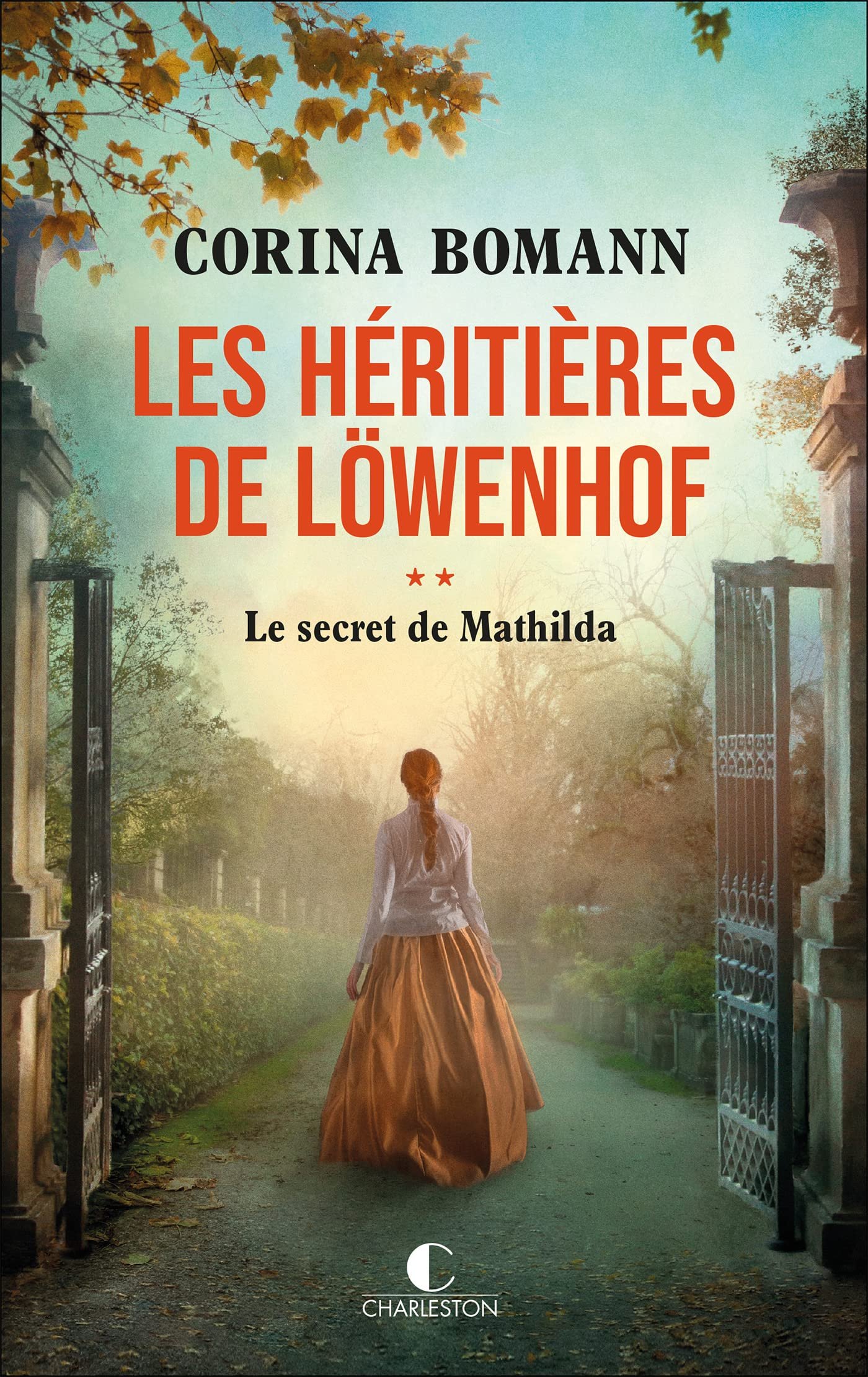 Les héritières de Löwenhof, tome 2 : Le secret de Mathilda