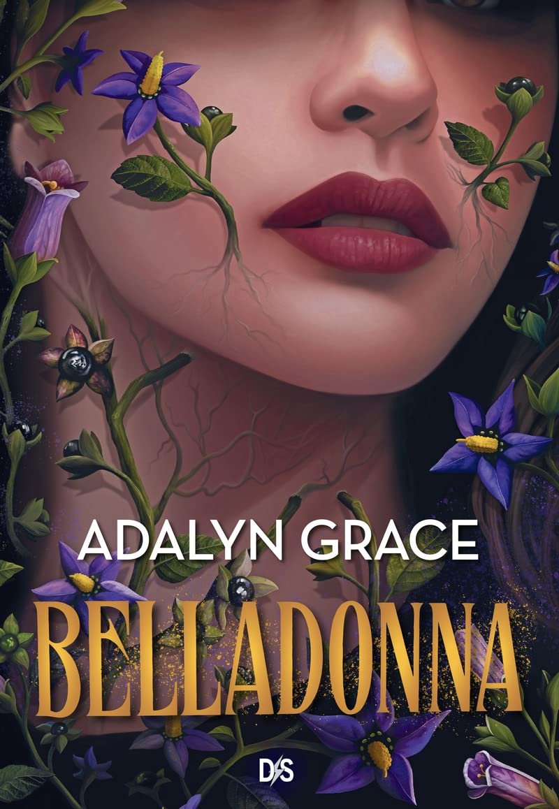 Belladonna, Tome 1