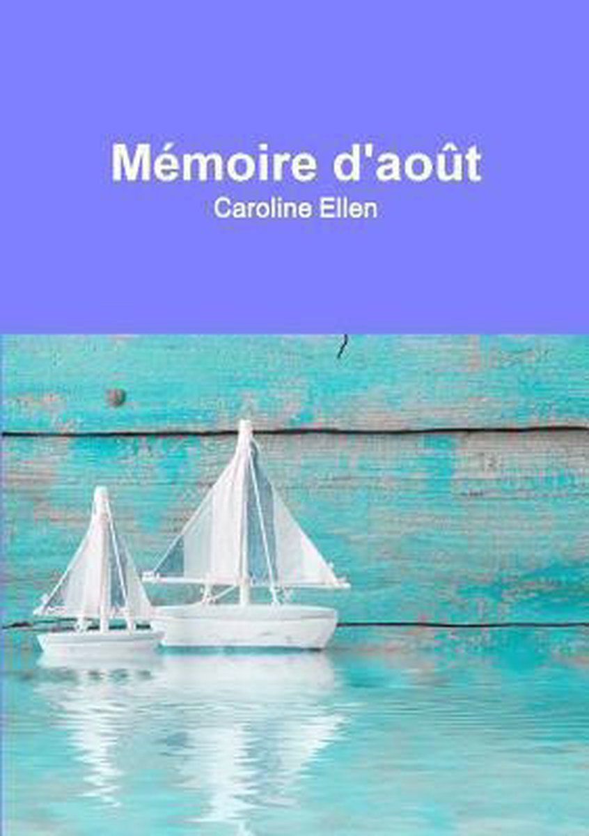 Mémoire d’août