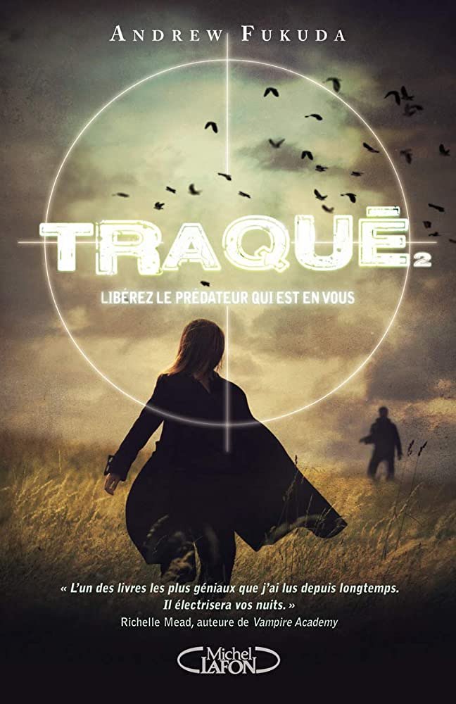 Traqué, Tome 2 :