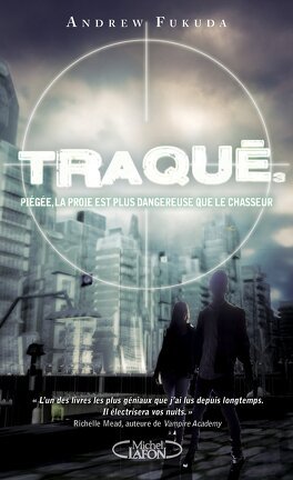 Traqué, tome 3