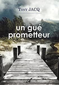 Un gué prometteur