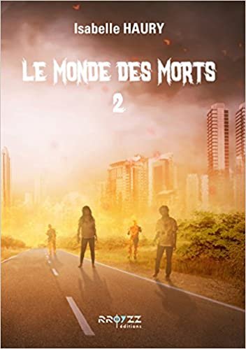 Le monde des morts, tome 2
