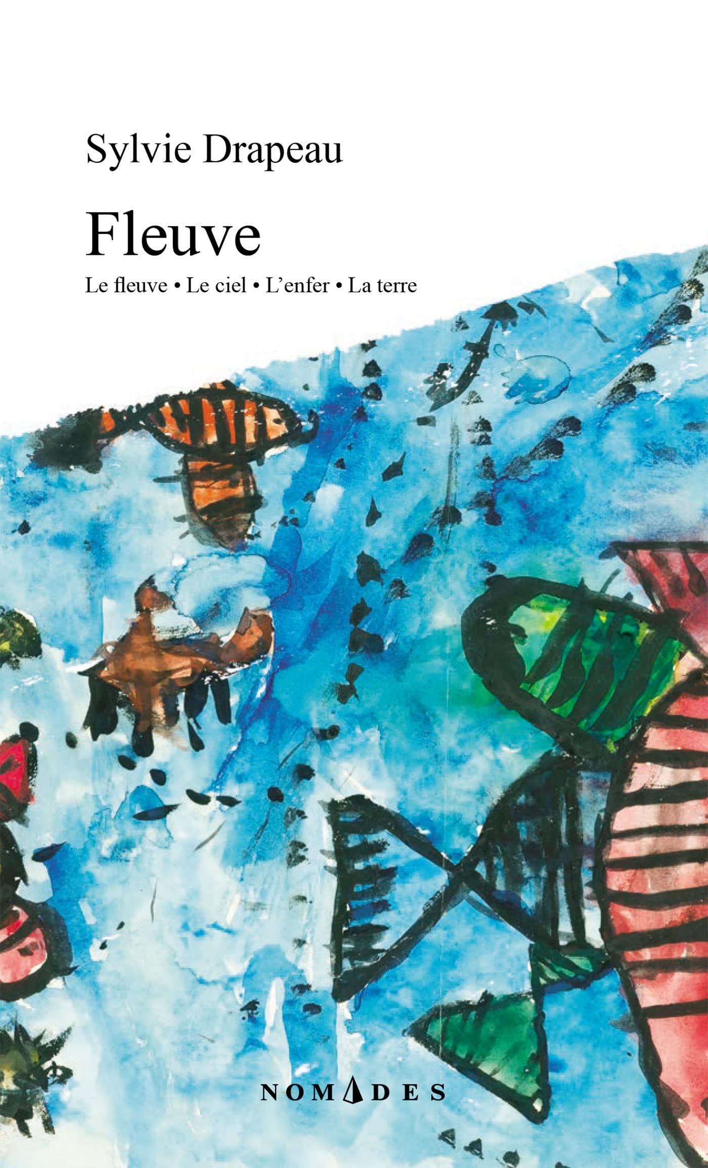 Fleuve: Le fleuve · Le ciel · Lenfer · La terre