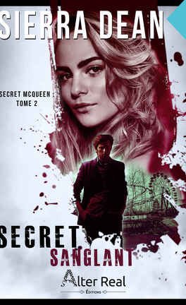 Secret McQueen, Tome 2 : Secret sanglant