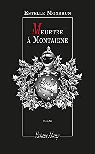 Meurtre à Montaigne