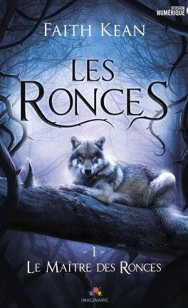 Les Ronces, Tome 1 : Le Maître des ronces