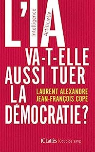 L’IA va-t-elle aussi tuer la démocratie ?