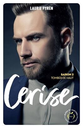 Cerise, Saison 2: Tomber de haut