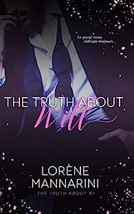 The Truth About, Tome 1 : The Truth About Will