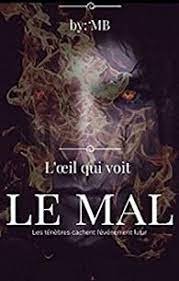 L'oeil qui voit le mal