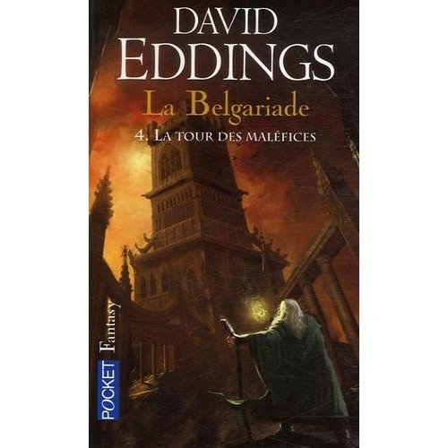 La Belgariade, Tome 4 : La tour des Maléfices