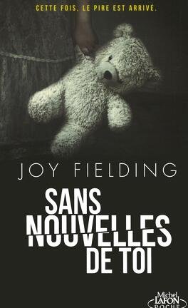 Sans nouvelles de toi