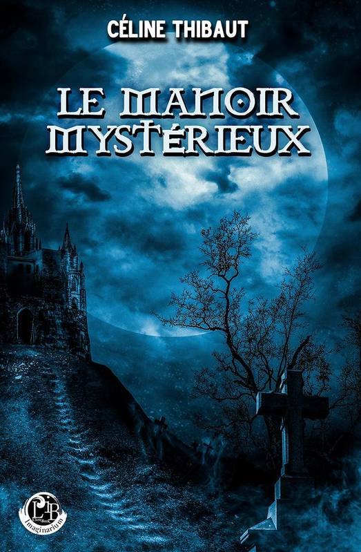 Le manoir mystérieux