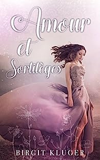 Amour et sortilèges