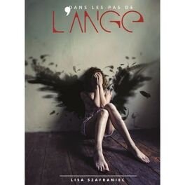 Dans les pas de l’ange