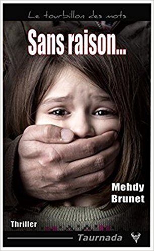 Sans raison...