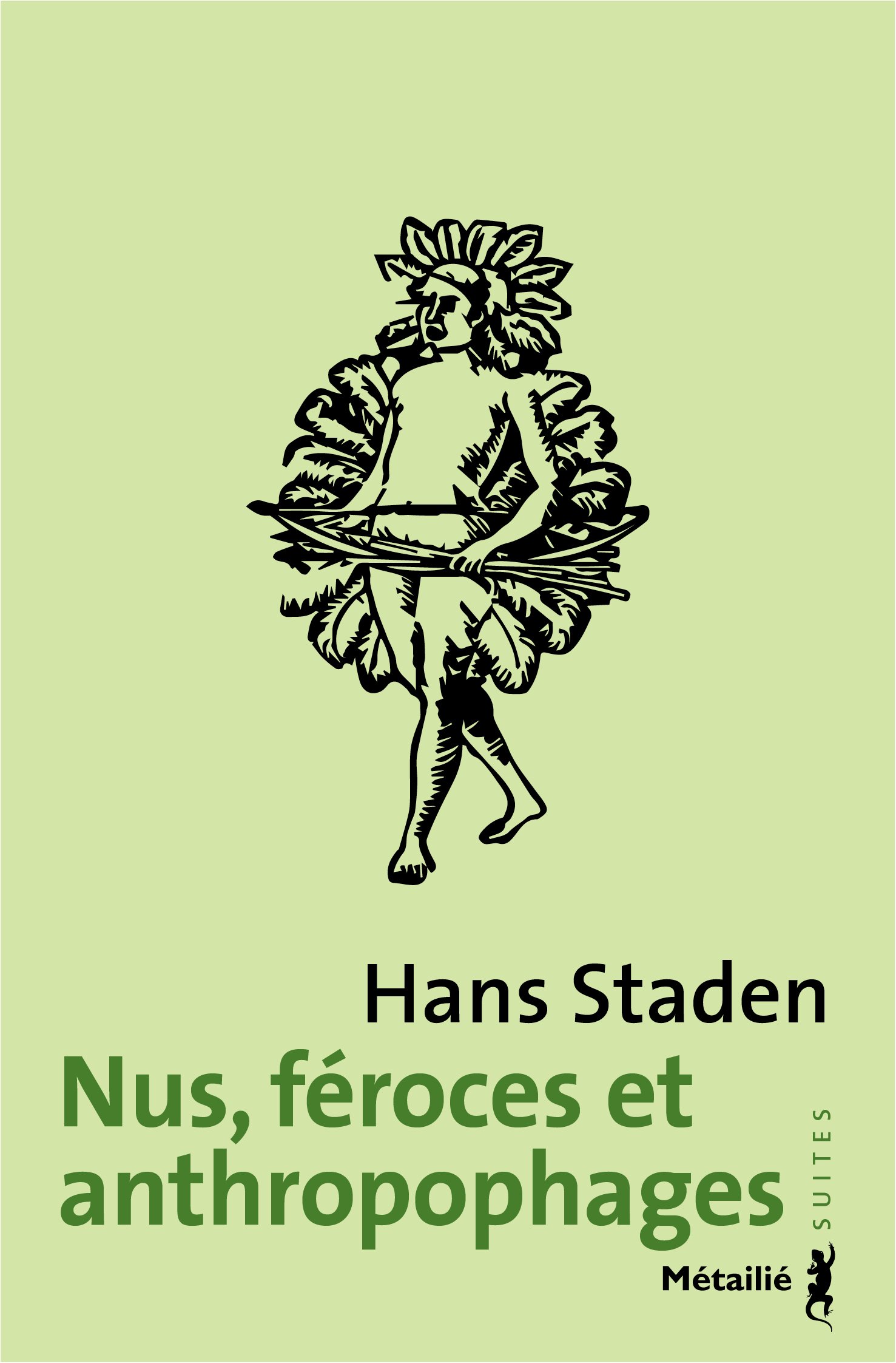 Nus, féroces et antropophages