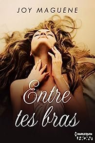 Entre tes bras