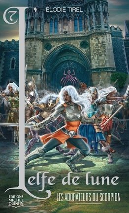 L’elfe de lune, Tome 7 : Les adorateurs du scorpion