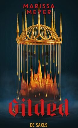 Gilded, Tome 1