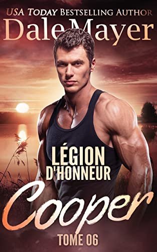 Légion dhonneur, Tome 6 - Cooper