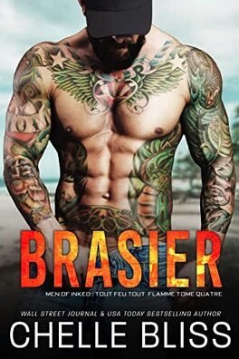 Men of Inked - Tout feu tout flamme, tome 4 : Brasier
