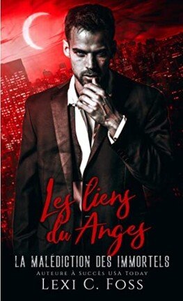 La Malédiction des immortels, Tome 5 : Les Liens des anges