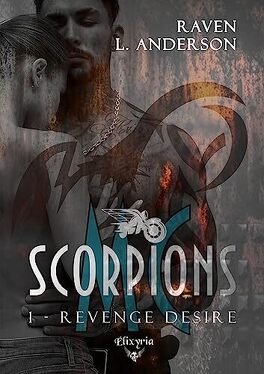 Scorpions MC - Tome 1 - Revenge desire