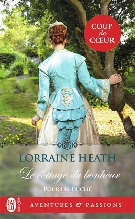 Pour un duché Tome 1 - Le cottage du bonheur