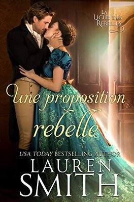 La Ligue des rebelles, Tome 3 - Une proposition rebelle