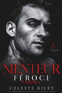 Club Secret des Rois Tome 2 - Menteur féroce