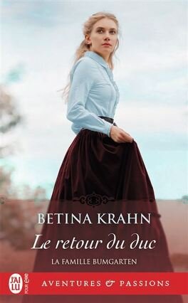 La Famille Bumgarten, Tome 3 - Le retour du duc