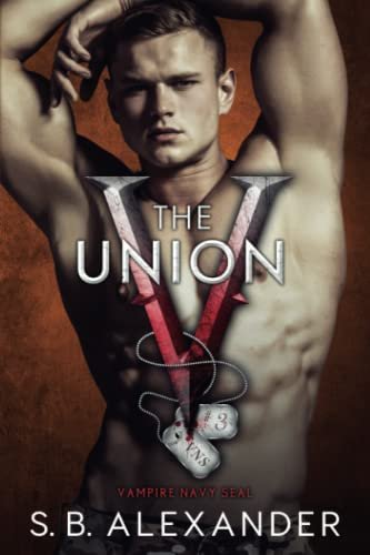 Vampire Navy SEAL : Sam & Layla, Tome 3 : L'Union