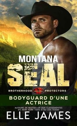 Brotherhood Protectors, Tome 1 : Montana SEAL