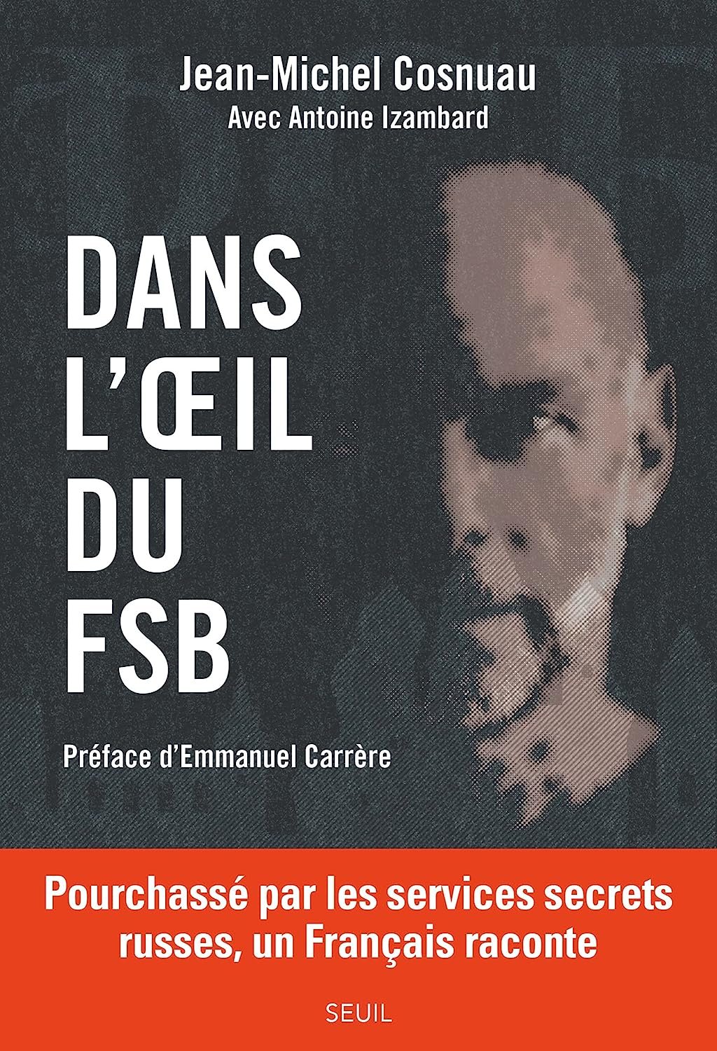 Dans l'oeil du FSB