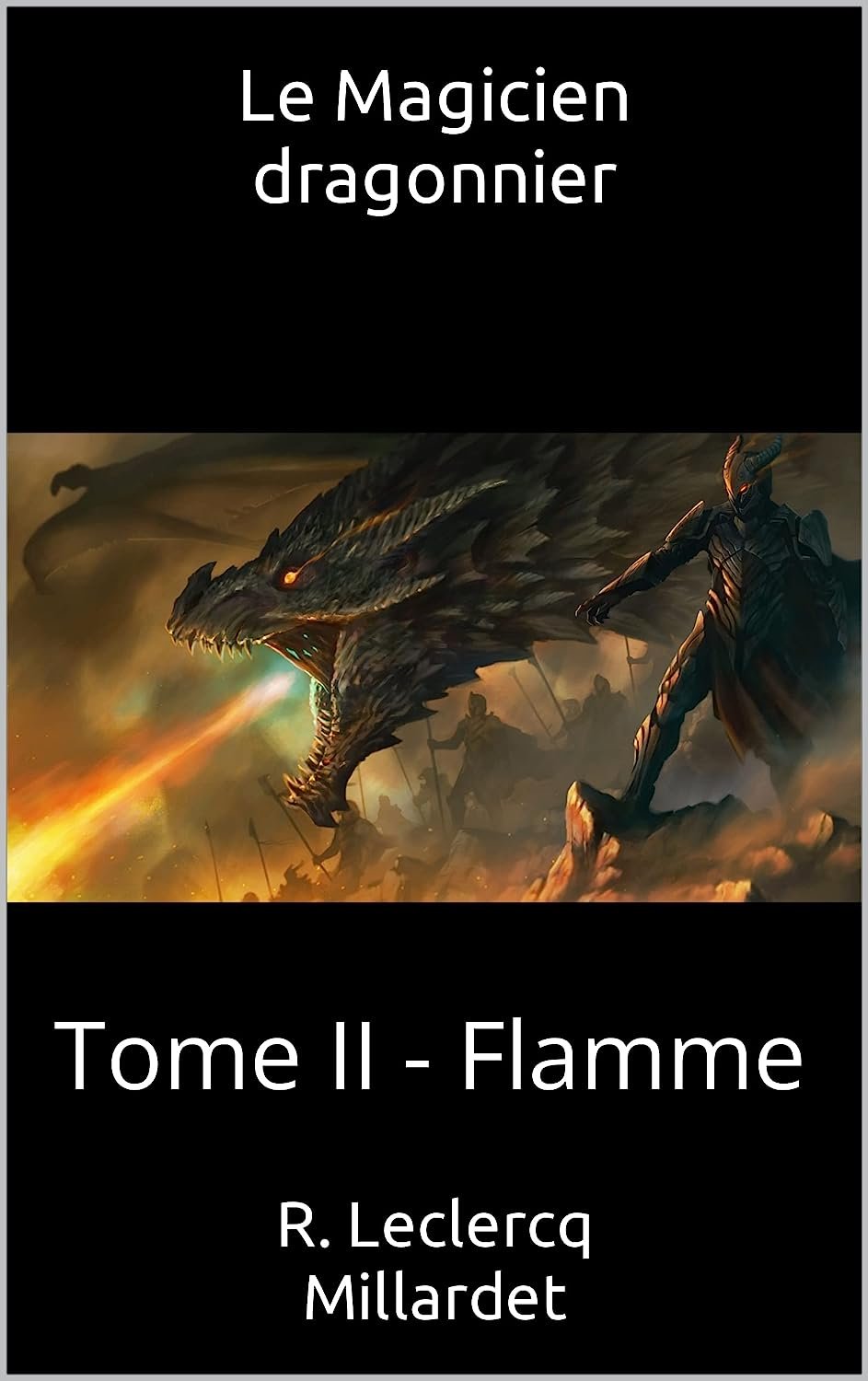 Le Magicien dragonnier Tome 2 : Flamme