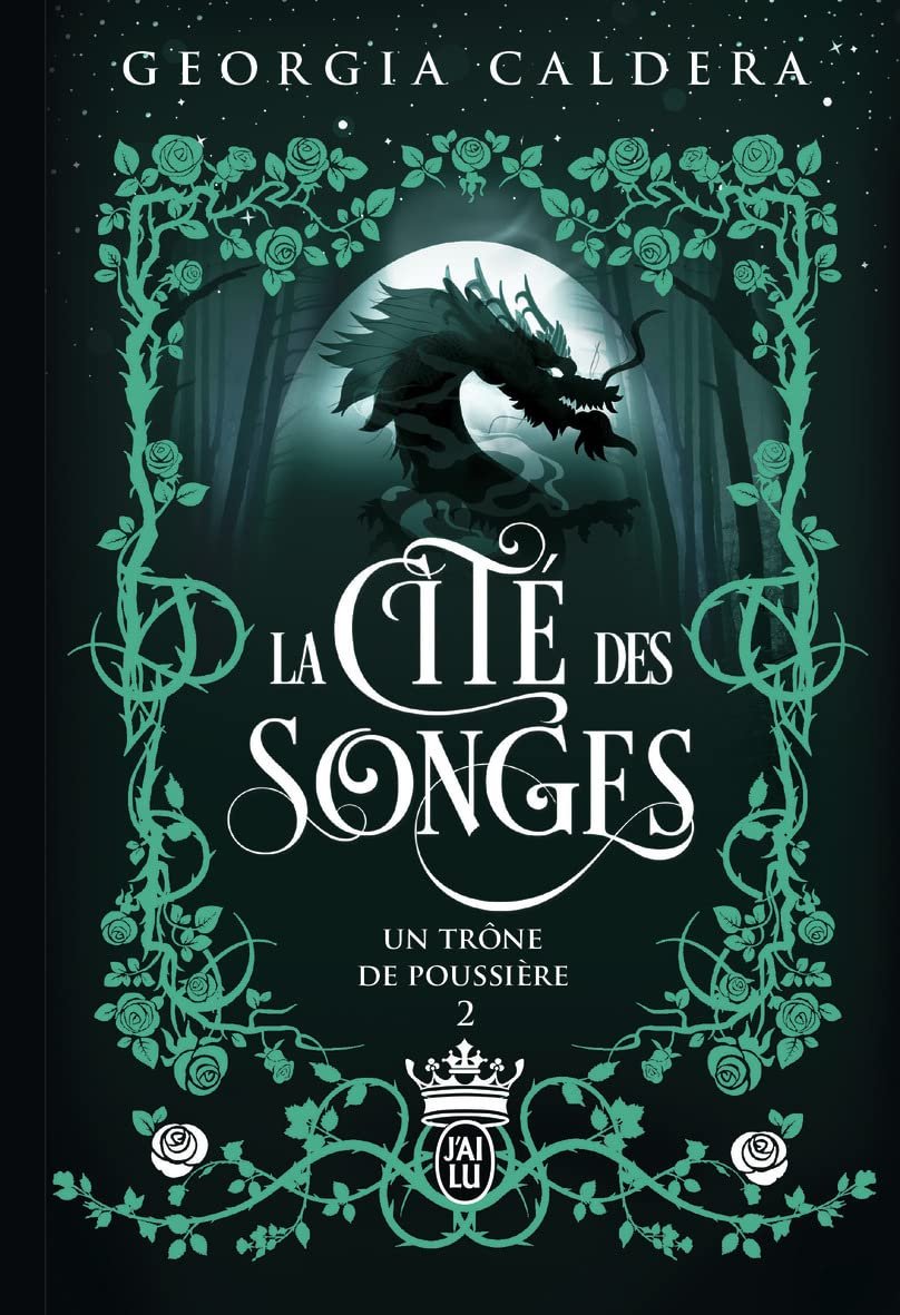 La Cité des songes Tome 2 : Un trône de poussière