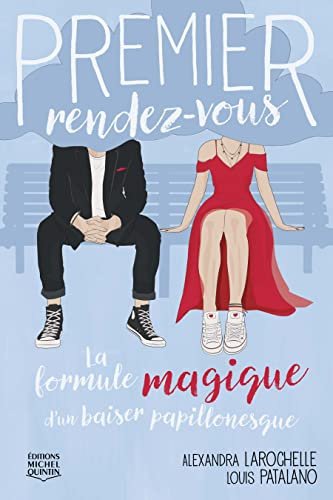 Premier rendez-vous, tome 6 : La formule magique d'un baiser papillon