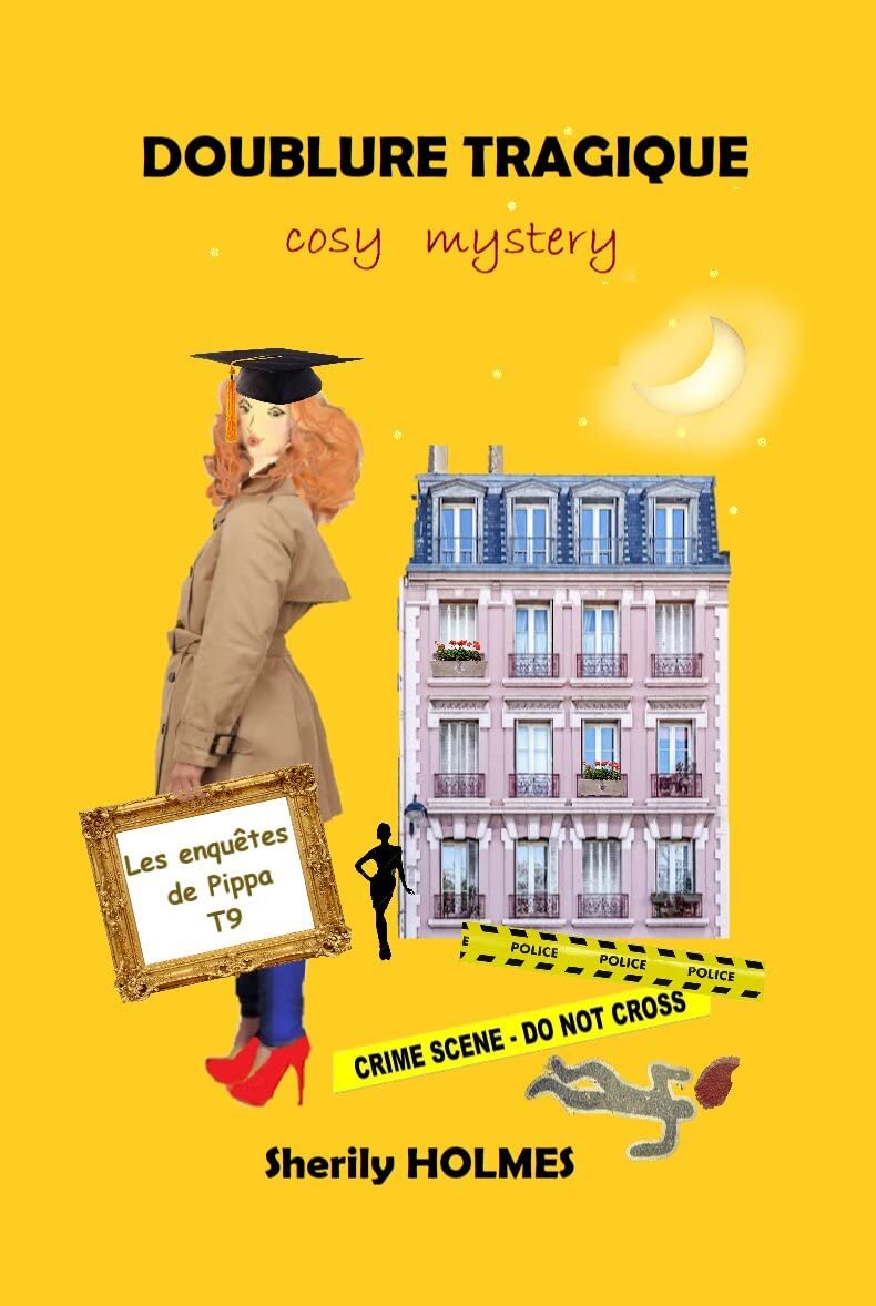 Les enquêtes de Pippa, tome 9 : Doublure tragique