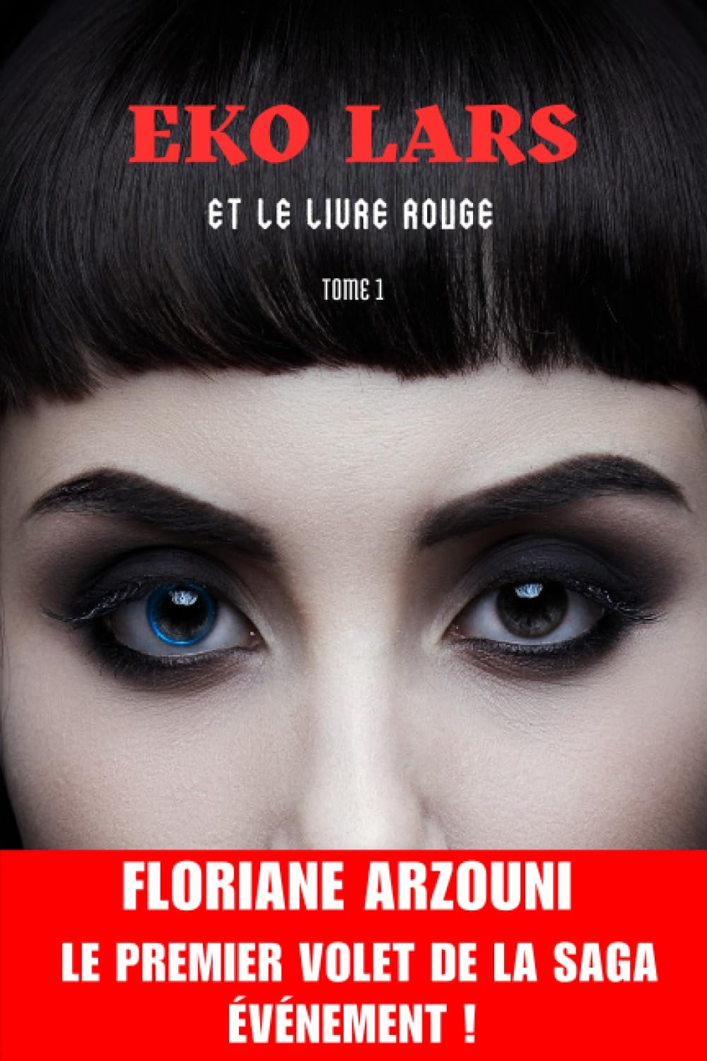Eko Lars et Le Livre Rouge: Tome 1