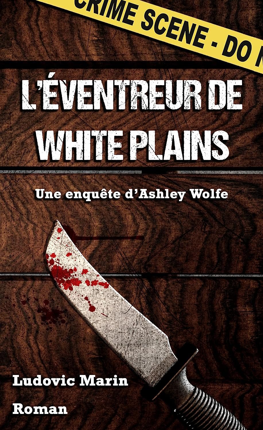 Une enquête d'Ashley Wolfe, tome 1 : L'éventreur de White Plains