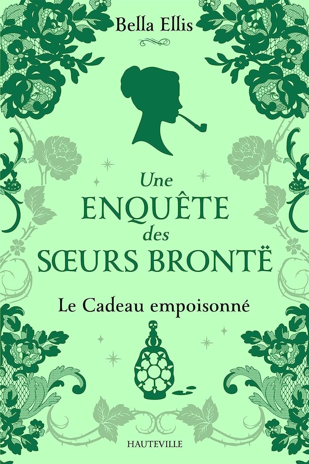 Une enquête des sœurs Brontë, Tome 4 : Le Cadeau empoisonné
