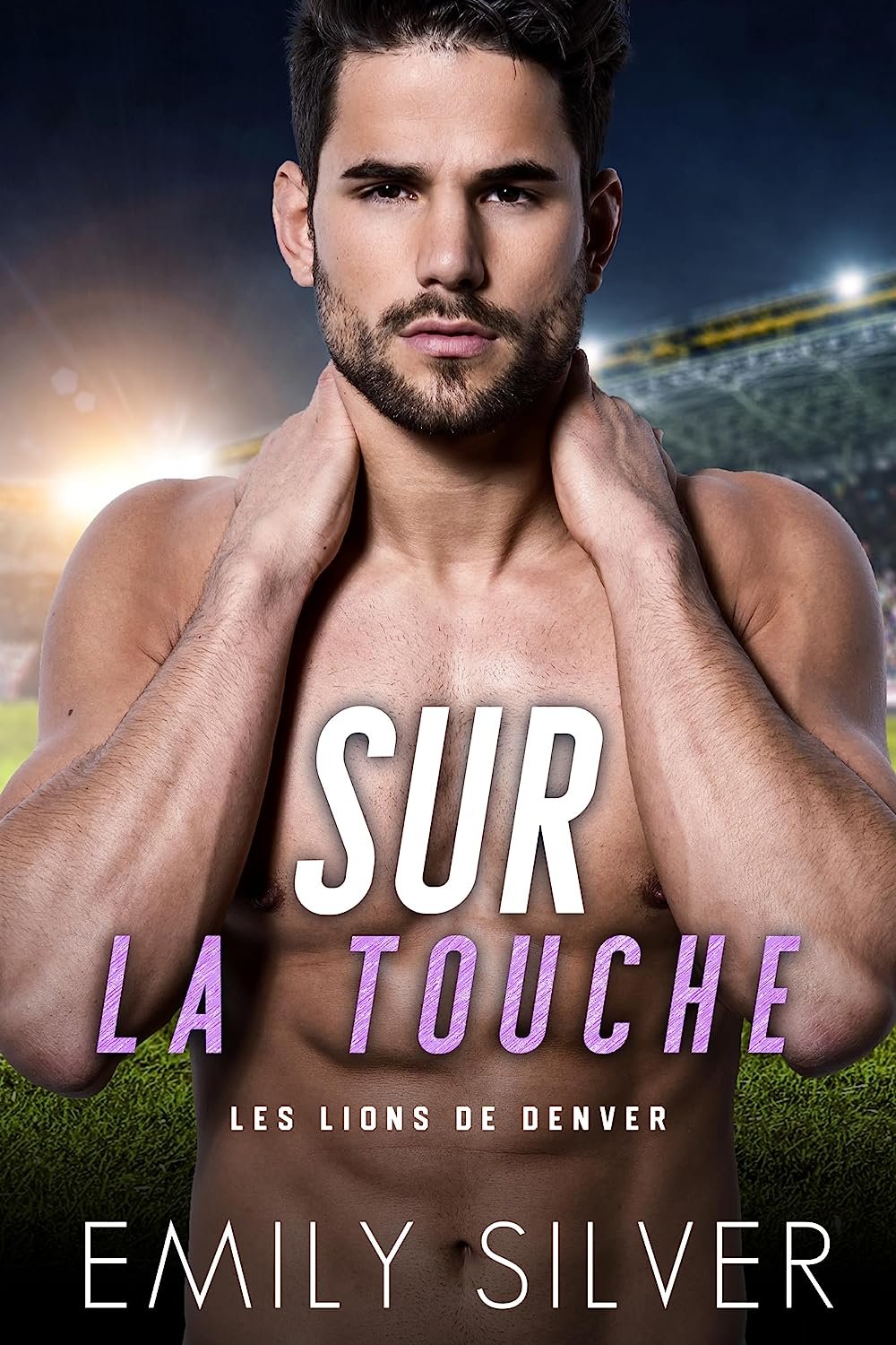 Les Lions de Denver, Tome 1 : Sur la touche