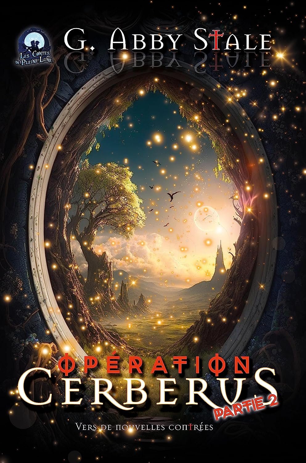 Les contes de pleine-lune Tome 7 - Opération Cerberus - partie 2