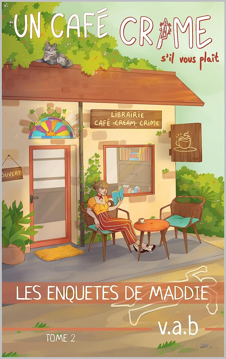 Les Enquêtes de Maddie, Tome 2 : Un café crime s'il vous plait
