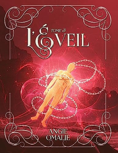 L'Eveil : Tome 3